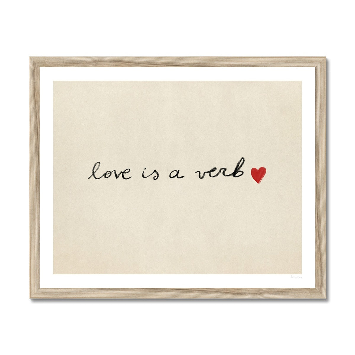 Love Is A Verb Fine Art Print