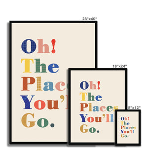 Oh the Places You'll Go Framed Fine Art Print