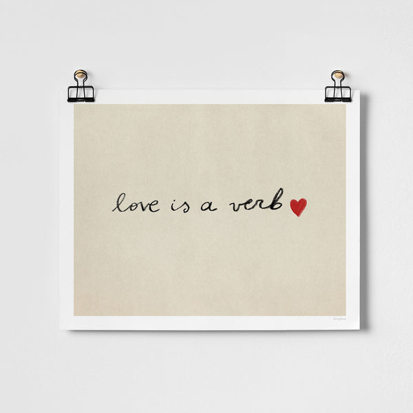 LoveisaVerbUnframedFineArtPrin
